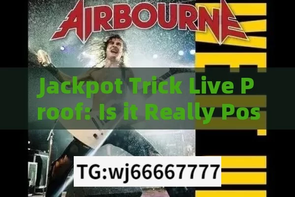 Jackpot Trick Live Proof: Is it Really Possible?