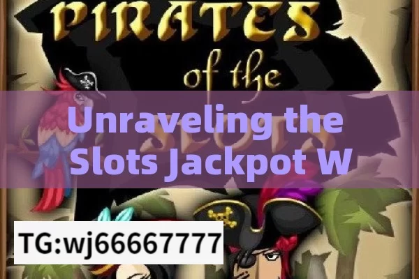 Unraveling the Slots Jackpot Winning Trick: A Quest for Fortune